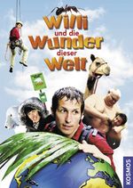 Willi und die Wunder dieser Welt Cover des Buches Willi und die Wunder dieser Welt (ISBN: 9783440119273)