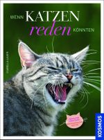 Wenn Katzen reden könnten Cover des Buches Wenn Katzen reden könnten (ISBN: 9783440121405)