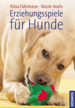 Erziehungsspiele für Hunde Cover des Buches Erziehungsspiele für Hunde (ISBN: 9783440121412)