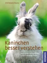 Kaninchen besser verstehen Cover des Buches Kaninchen besser verstehen (ISBN: 9783440122181)