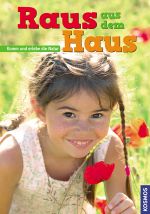 Raus aus dem Haus Cover des Buches Raus aus dem Haus (ISBN: 9783440124161)