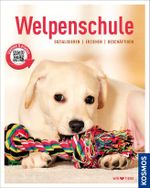Welpenschule Cover des Buches Welpenschule (ISBN: 9783440132562)