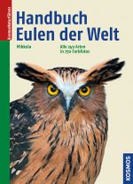 Handbuch Eulen der Welt Cover des Buches Handbuch Eulen der Welt (ISBN: 9783440132753)