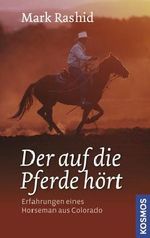 Der auf die Pferde hört Cover des Buches Der auf die Pferde hört (ISBN: 9783440133538)