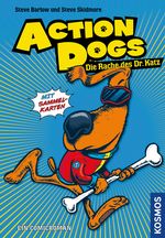 Action Dogs, 2, Die Rache des Dr. Katz Cover des Buches Action Dogs, 2, Die Rache des Dr. Katz (ISBN: 9783440134870)