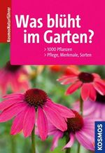 Was blüht im Garten? Cover des Buches Was blüht im Garten? (ISBN: 9783440135501)