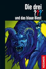 Die drei ??? und das blaue Biest Cover des Buches Die drei ??? und das blaue Biest (ISBN: 9783440137352)
