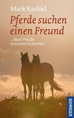 Pferde suchen einen Freund Cover des Buches Pferde suchen einen Freund (ISBN: 9783440141564)