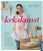 Kekskunst zum Selbermachen Cover des Buches Kekskunst zum Selbermachen (ISBN: 9783440143230)