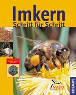Imkern Schritt für Schritt Cover des Buches Imkern Schritt für Schritt (ISBN: 9783440147238)