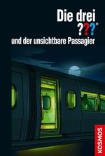 Die drei ??? und der unsichtbare Passagier Cover des Buches Die drei ??? und der unsichtbare Passagier (ISBN: 9783440148297)