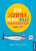 Der Sommer, in dem alle durchdrehten außer mir Cover des Buches Der Sommer, in dem alle durchdrehten außer mir (ISBN: 9783440149041)