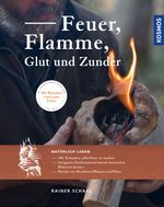 Feuer, Flamme, Glut und Zunder Cover des Buches Feuer, Flamme, Glut und Zunder (ISBN: 9783440158012)