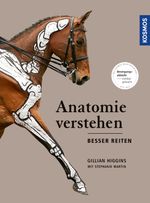 Anatomie verstehen - besser reiten Cover des Buches Anatomie verstehen - besser reiten (ISBN: 9783440161852)