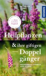Heilpflanzen und ihre giftigen Doppelgänger Cover des Buches Heilpflanzen und ihre giftigen Doppelgänger (ISBN: 9783440162132)