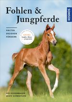 Fohlen und Jungpferde Cover des Buches Fohlen und Jungpferde (ISBN: 9783440162156)