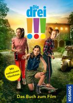 Die drei !!! - Das Buch zum Film Cover des Buches Die drei !!! - Das Buch zum Film (ISBN: 9783440164310)