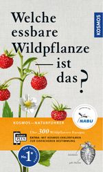 Welche essbare Wildpflanze ist das? Cover des Buches Welche essbare Wildpflanze ist das? (ISBN: 9783440164457)