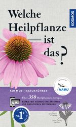 Welche Heilpflanze ist das? Cover des Buches Welche Heilpflanze ist das? (ISBN: 9783440164532)