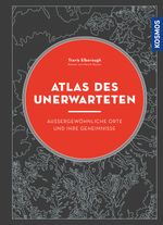 Atlas des Unerwarteten Cover des Buches Atlas des Unerwarteten (ISBN: 9783440165461)