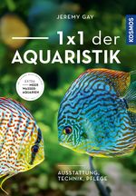 1 x 1 der Aquaristik Cover des Buches 1 x 1 der Aquaristik (ISBN: 9783440167113)