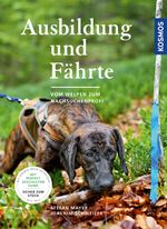 Ausbildung und Fährte Cover des Buches Ausbildung und Fährte (ISBN: 9783440167335)