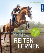 Mein großes Buch vom Reiten lernen Cover des Buches Mein großes Buch vom Reiten lernen (ISBN: 9783440167397)