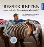 Besser reiten mit der Masterson-Methode Cover des Buches Besser reiten mit der Masterson-Methode (ISBN: 9783440168363)