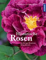 Historische Rosen Band 1 Cover des Buches Historische Rosen Band 1 (ISBN: 9783440168578)
