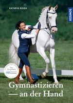 Gymnastizieren an der Hand Cover des Buches Gymnastizieren an der Hand (ISBN: 9783440170120)