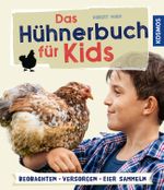 Das Hühnerbuch für Kids Cover des Buches Das Hühnerbuch für Kids (ISBN: 9783440171929)