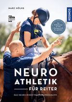 Neuroathletik für Reiter Cover des Buches Neuroathletik für Reiter (ISBN: 9783440172254)