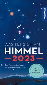 Was tut sich am Himmel 2023 Cover des Buches Was tut sich am Himmel 2023 (ISBN: 9783440173657)
