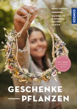 Geschenke pflanzen Cover des Buches Geschenke pflanzen (ISBN: 9783440174128)