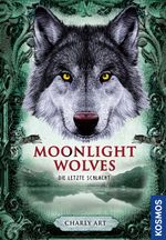 Moonlight wolves, Die letzte Schlacht Cover des Buches Moonlight wolves, Die letzte Schlacht (ISBN: 9783440174807)