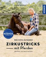 Zirkustricks mit Pferden Cover des Buches Zirkustricks mit Pferden (ISBN: 9783440176481)