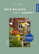 Dein Balkon summt! Cover des Buches Dein Balkon summt! (ISBN: 9783440178232)