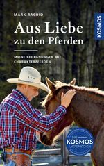 Aus Liebe zu den Pferden Cover des Buches Aus Liebe zu den Pferden (ISBN: 9783440178560)