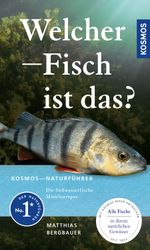 Welcher Fisch ist das? Cover des Buches Welcher Fisch ist das? (ISBN: 9783440179796)