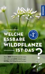 Welche essbare Wildpflanze ist das? Cover des Buches Welche essbare Wildpflanze ist das? (ISBN: 9783440179994)