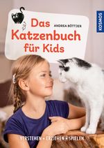 Das Katzenbuch für Kids Cover des Buches Das Katzenbuch für Kids (ISBN: 9783440181324)