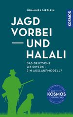 Jagd vorbei und Halali Cover des Buches Jagd vorbei und Halali (ISBN: 9783440181577)