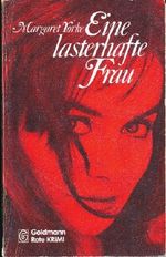 Eine lasterhafte Frau (Rote KRIMI) Cover des Buches Eine lasterhafte Frau (Rote KRIMI) (ISBN: 9783442046300)