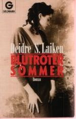 Blutroter Sommer Cover des Buches Blutroter Sommer (ISBN: 9783442058297)
