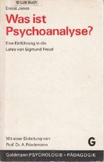 Was ist Psychoanalyse? Cover des Buches Was ist Psychoanalyse? (ISBN: 9783442095148)