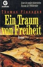 Ein Traum von Freiheit Cover des Buches Ein Traum von Freiheit (ISBN: 9783442099870)