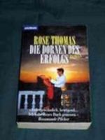 Die Dornen des Erfolgs Cover des Buches Die Dornen des Erfolgs (ISBN: 9783442099887)