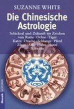 Die Chinesische Astrologie Cover des Buches Die Chinesische Astrologie (ISBN: 9783442109159)