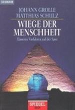 Wiege der Menschheit Cover des Buches Wiege der Menschheit (ISBN: 9783442129553)