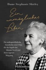 Ein unmögliches Leben Cover des Buches Ein unmögliches Leben (ISBN: 9783442142545)